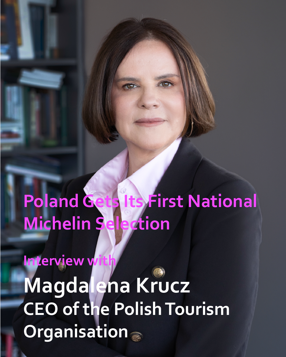 Magdalena Krucz, prezes Polskiej Organizacji Turystycznej: Polska z pierwszą narodową selekcją Michelin